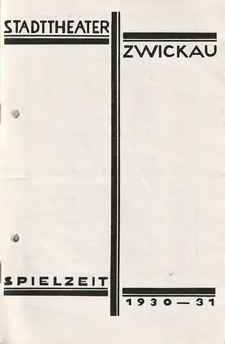 Stadttheater Zwickau, Stadttheater Reichenbach, Wolfgang Poppe: Programmheft Franz Lehar DER ZAREWITSCH 6. März 1931 Spielzeit 1930  31. 