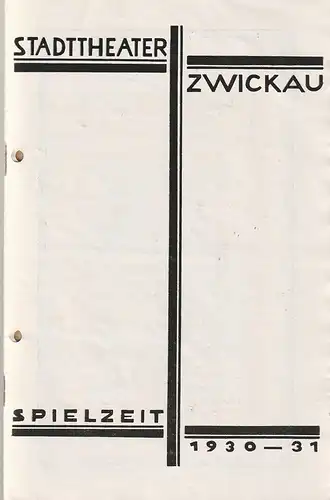 Stadttheater Zwickau, Stadttheater Reichenbach, Wolfgang Poppe: Programmheft Johann Strauß DER ZIGEUNERBARON 27. Februar 1931 Spielzeit 1930  31. 