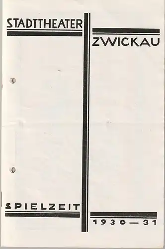 Stadttheater Zwickau, Stadttheater Reichenbach, Wolfgang Poppe: Programmheft Bruno Frank STURM IM WASSERGLAS 13. Februar 1931 Spielzeit 1930  31. 