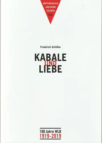 Württembergische Landesbühne Esslingen WLB, Friedrich Schirmer, Marcus Grube, Michaela Stolte, Judith Philipp ( Zeichnungen ): Programmheft Friedrich Schiller KABALE UND LIEBE Premiere 20. September 2019 Stadthalle. 