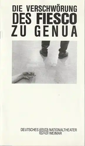 Deutsches Nationaltheater Weimar, Fritz Wendrich, Thomas Potzger: Programmheft Friedrich Schiller DIE VERSCHWÖRUNG DES FIESCO Zu GENUA Premiere 26. Januar 1991 Spielzeit 1990 / 91 Heft 6. 