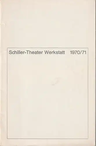 Schiller Theater Werkstatt, Boleslaw Barlog, Albert Bessler: Programmheft Lars Gustafsson DIE NÄCHTLICHE HULDIGUNG Heft 214 September / 0ktober 1970 Spielzeit 1970 / 71   zu den Berliner Festwochen 1970. 