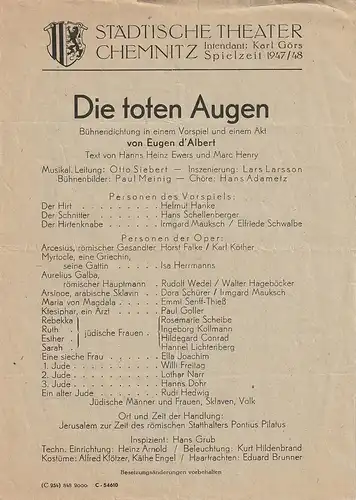 Städtische Theater Chemnitz, Karl Görs: Theaterzettel Eugen d'Albert DIE TOTN AUGEN Spielzeit 1947 / 48. 