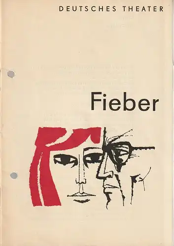 Deutsches Theater Staatstheater, Wolfgang Heinz, Karl-Heinz Müller: Programmheft Horia Lovinescu FIEBER Premiere 11. Januar 1964 Spielzeit 1963 / 64 Heft 4. 