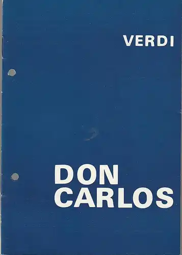 Theater der Stadt Cottbus, Ursula Fröhlich, Dietmar Frtzsche, Monika Runde, Walter Böhm: Programmheft Giuseppe Verdi DON CARLOS Premiere 14. März 1970 Spielzeit 1969 / 70  Heft 10. 