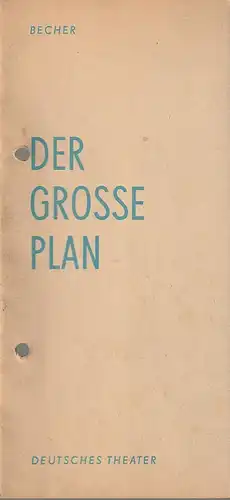 Deutsches Theater, Wolfgang Heinz, Helmut Rabe, Annemarie Rost ( Kostümskizzen ): Programmheft Johannes R. Becher DER GROSSE PLAN Premiere 17. Mai 1964 Spielzeit 1963 / 64 Heft 8. 