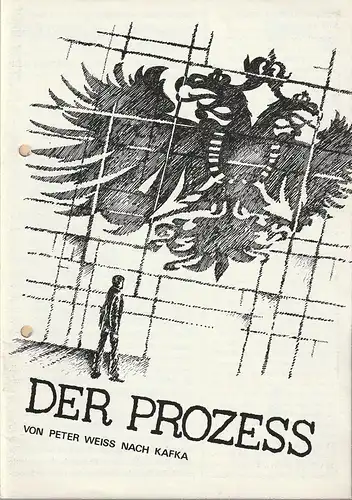 Leipziger Theater, Karl Kayser, Christoph Hamm, Walter Bankel, Marita Helbig: Programmheft Peter Weiss / Franz Kafka DER PROZEß Premiere 27. Januar 1979 Spielzeit 1978 / 79 Heft 11. 