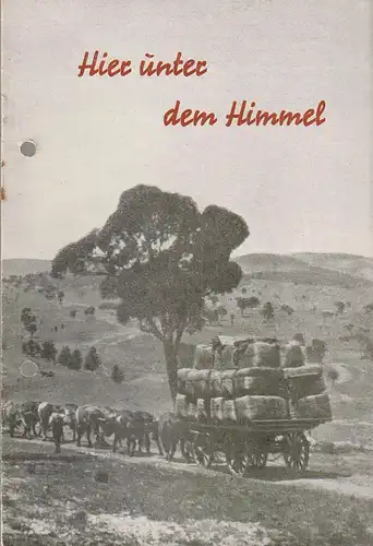 Kreistheater Borna, Udo Krams, Manfred Nöbel: Programmheft Mona Brand HIER UNTER DEM HIMMEL Spielzeit 1959 / 60 Heft 10. 