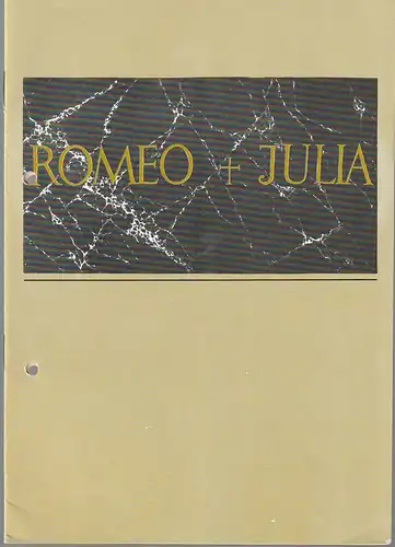 Deutsches Nationaltheater Weimar, Fritz Wendrich, Brita Schmallowsky, Hans-Jürgen Keßler, Siegfried Prölss ( Fotos ): Programmheft BALLETT Sergej Prokofjew ROMEO + JULIA Spielzeit 1987 / 88 Heft 9. 