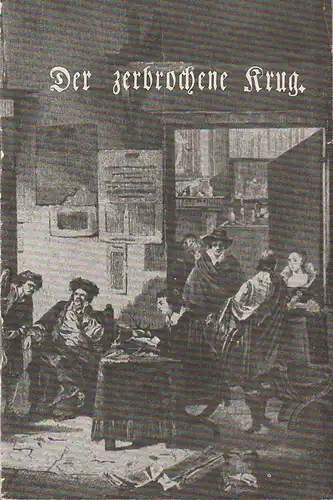 Maxim Gorki Theater, Das kleine Theater unter den Linden, Maxim Vallentin, Armin Stolper, Bärbel Retemeyer: Programmheft Heinrich von Kleist DER ZERBROCHENE KRUG Premiere Februar 1961 Heft 43. 