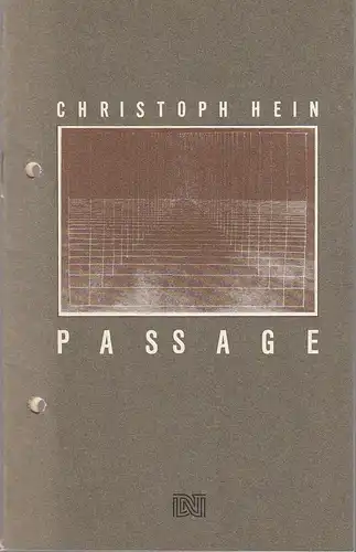 Deutsches Nationaltheater Weimar, Fritz Wendrich, Sibylle Tröster: Programmheft Christoph Hein PASSAGE Premiere 12. Januar 1988 Spielzeit 1987 / 88 Heft 7. 