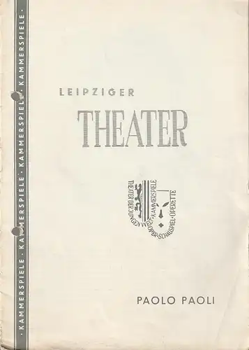 Städtische Theater Leipzig, Karl Kayser, Hans Michael Richter, Walter Bankel: Programmheft Arthur Adamov PAOLO PAOLI Spielzeit 1959 / 60 Heft 10. 