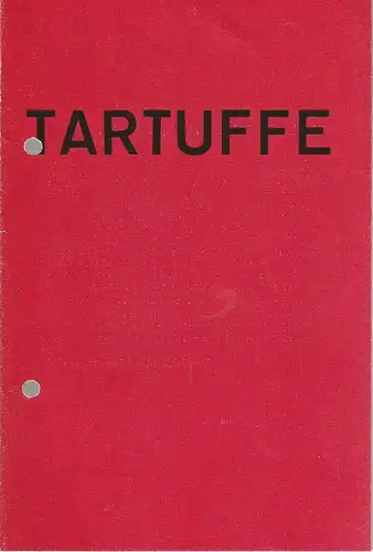 Eduard-von-Winterstein-Theater Annaberg, Roland Gandt, Elke Hamsch: Programmheft Moliere TARTUFFE oder DER BETRÜGER Spielzeit 1982 / 83 Heft 1. 