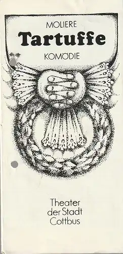Theater der Stadt Cottbus, Johannes Steurich, Jutta Maria Winkler, Sibylle Falkenau, Walter Böhm: Programmheft Moliere TARTUFFE Premiere 1. Februar 1985 Spielzeit 1984 / 85 Nr. 7. 