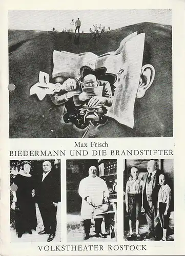 Volkstheater Rostock DDR, Ekkehard Prophet, Frank Goyke: Programmheft Max Frisch BIEDERMANN UND DIE BRANDSTIFTER Premiere 5. Juli 1986 Atelierhaus Spielzeit 1985 / 86. 