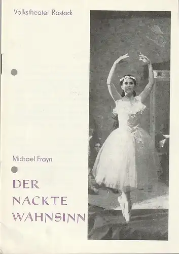 Volkstheater Rostock DDR, Ekkehard Prophet, Bettina Olbrich, Wolfgang Holz: Programmheft Michael Frayn DER NACKTE WAHNSINN Premiere 24. Januar 1988 Spielzeit 1987 / 88. 