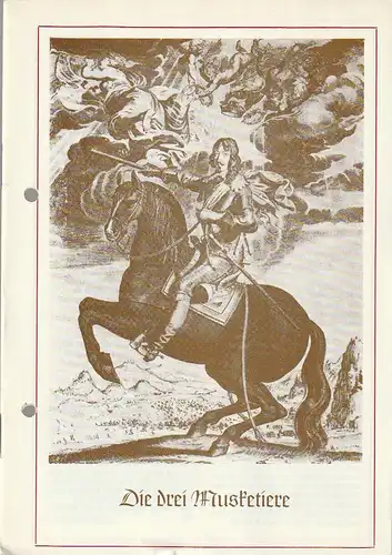 Städtische Bühnen Erfurt, Bodo Witte, Uwe Hübner, Jutta Mager: Programmheft Alexandre Dumas DIE DREI MUSKETIERE Premiere 23. Februar 1984 Spielzeit 1984 Heft 3. 