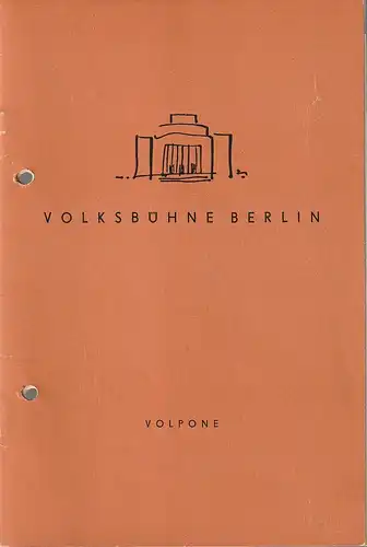 Volksbühne Berlin DDR, Heinrich Goertz: Programmheft Ben Jonson / Stefan Zweig VOLPONE Spielzeit 1957 / 58 Heft 26. 