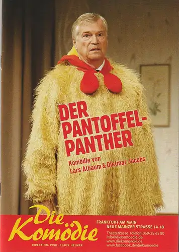 Die Komödie, Claus Helmer, Alexander Helmer: Programmheft Lars Albaum / Dietmar Jacobs DER PANTOFFEL-PANTHER Spielzeit 2017 / 2018. 