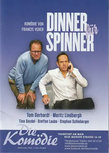 Die Komödie, Claus Helmer, Katrin Laier, Daphne Schwerhoff: Programmheft Francis Veber DINNER FÜR SPINNER Spielzeit 2019 / 2020. 