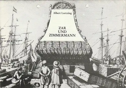 Städtische Bühnen Erfurt, Bode Witte, Jürgen Fischer, Heike Schubarth, Jutta Mager: Programmheft Albert Lortzing ZAR UND ZIMMERMANN Premiere 5. 5. 1990 Opernhaus Spieljahr 1990 Heft 7. 