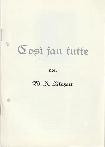 Theater der Stadt Plauen, Klaus Krampe, Sebastian Saad: Programmheft Wolfgang Amadeus Mozart COSI FAN TUTTE Premiere 15. März 1987  Spielzeit 1986 / 87 Heft 10. 