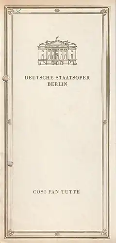 Deutsche Staatsoper Berlin, Janos Liebner: Programmheft Wolfgang Amadeus Mozart COSI FAN TUTTE Premiere 20. Februar 1965 Apollo-Saal. 