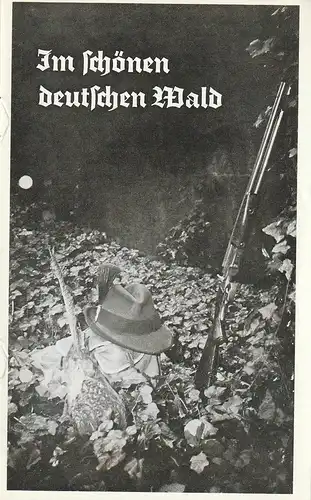 Deutsch-Sorbisches Volkstheater Bautzen, Jörg Liljeberg, Miroslaw Nowotny ( Fotos ): Programmheft Heinz Drewniok IM SCHÖNEN DEUTSCHEN WALD Spielzeit 1985 / 86 Heft-Nr. 5. 