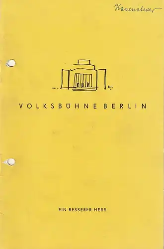 Volksbühne Berlin, Roman Weyl: Programmheft Walter Hasenclever EIN BESSERER HERR Spielzeit 1961 / 62 Heft 46. 