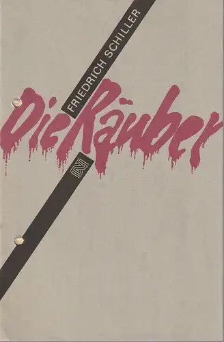 Deutsches Nationaltheater Weimar, Fritz Wendrich, Ulrike Kahler: Programmheft Friedrich Schiller DIE RÄUBER Spielzeit 1988 / 89 Heft 2. 