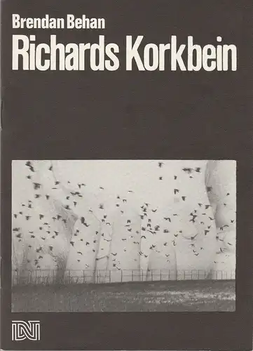 Deutsches Nationaltheater Weimar, Fritz Wendrich, Sibylle Tröster, Ulrike Kahler, Christina Emig-Könning: Programmheft Brendan Behan RICHARDS KORKBEIN Premiere 9. Juli 1988 Spielzeit 1987 / 88 Heft 15. 