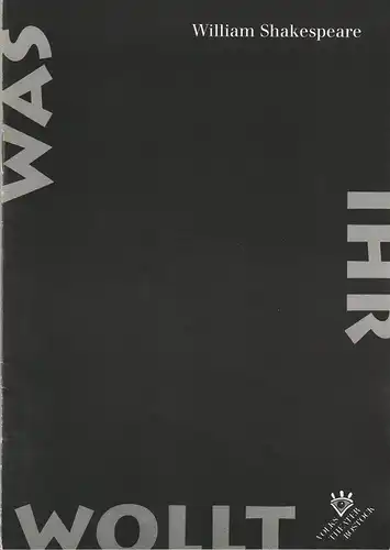 Volkstheater Rostock, Michael Winrich Schlicht, Peter Schlesselmann: Programmheft William Shakespeare WAS IHR WOLLT Premiere 30. Mai 1998 103. Spielzeit 1997 / 98. 