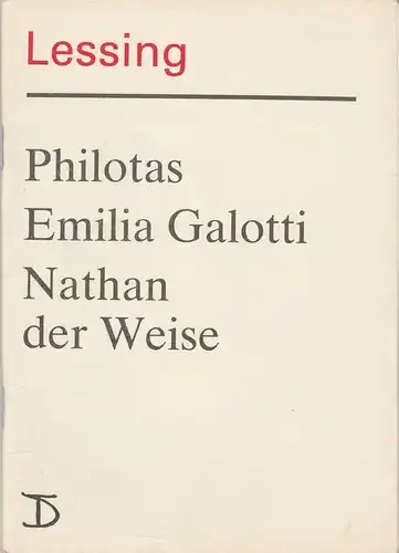 Deutsches Theater Staatstheater der DDR, Dieter Mann, Hans Nadolny, Hans-Martin Rahner, Heinz Rohoff: Programmheft Lessing PHILOTAS / EMILIA GALOTTI / NATHAN DER WEISE Premiere 5. - 7. Oktober 1987. 