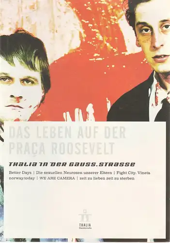 Thalia in der Gaußstraße, Juliane Koepp: Programmheft Uraufführung Dea Loher DAS LEBEN AUF DER PRACA ROOSEVELT 2. Juni 2004. 