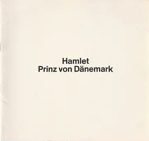 Hamburger Thalia Theater, Boy Gobert, Natalja Struve, Ralph Bridle, Hans Meyer-Veden: Programmheft William Shakespeare HAMLET PRINZ VON DÄNEMARK Premiere 27. Mai 1978 Spielzeit 1977 / 78. 