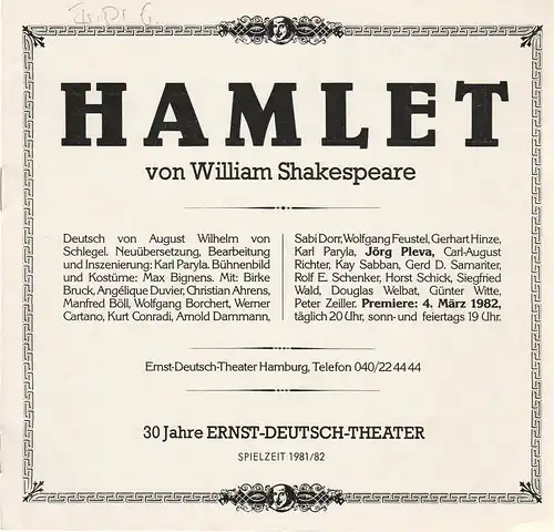 Ernst-Deutsch-Theater, Friedrich Schütter, Wolfgang Borchert, Hans-Peter Kurr, Andrea Weitzel, Karl Paryla, u.a: Programmheft HAMLET Tragödie von William Shakespeare Premiere 4. März 1982 Spielzeit 1981 / 82 Heft 6. 