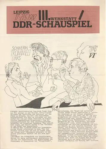 Peter Geng, Klaus Thiel, Bärbel Sass, Wolfgang Krause ( Grafik ): III. Werkstatt DDR-Schauspiel Leipzig 17-21.5.1982 Bulletin No 4. 