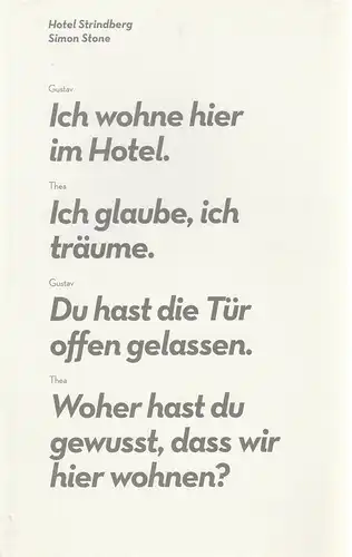 Burgtheater Wien, Karin Bergmann, Klaus Missbach, Franziska Eisele: Programmheft Uraufführung Simon Stone HOTEL STRINDBERG 26. Jänner 2018 Akademietheater Spielzeit 2017 / 2018. 