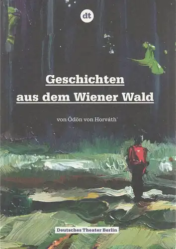 Deutsches Theater Berlin, Ulrich Khuon, Sonja Anders, Jens Peters: Programmheft Ödön von Horvath GESCHICHTEN AUS DEM WIENER WALD Premiere 29. März 2013 Spielzeit 2012 / 13 Nr. 73. 