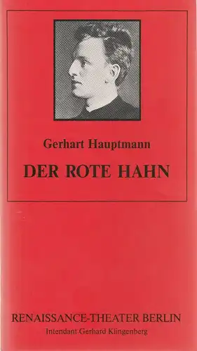 Neue Theater-Betriebs GmbH, Renaissance-Theater, Gerhard Klingenberg, Lothar Ruff: Programmheft Gerhart Hauptmann DER ROTE HAHN Premiere 30. Januar 1993 Heft 3. 