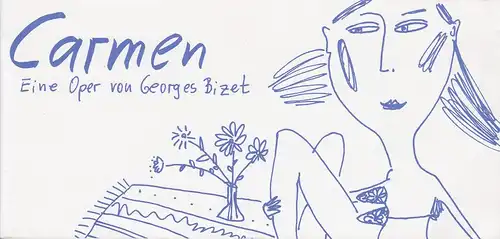 Saalbau Neukölln, Franziska Waldmann, Janka Voigt, Jenny Pilz: Programmheft CARMEN Oper in vier Akten von Georges Bizet 9 Vorstellungen vom 30.10. bis 16.11.2003 im Saalbau Neukölln. 