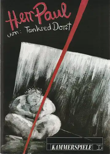 Deutsches Theater und Kammerspiele Berlin, Thomas Langhoff, Maik Hamburger, Heinz Rohloff: Programmheft Tankred Dorst HERR PAUL Premiere 26. März 1994 Kammerspiele Spielzeit 1993 / 94. 