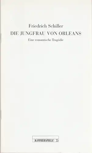 Deutsches Theater und Kammerspiele Berlin, Thomas Langhoff, Marianne Wendt, Heinz Rohloff: Programmheft Friedrich Schiller DIE JUNGFRAU VON ORLEANS Premiere 21. September 1998 Kammerspiele Spielzeit 1998 / 99. 