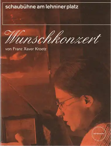 Schaubühne am Lehniner Platz, Marius von Mayenburg, Heinrich Kreyenberg: Programmheft Franz Xaver Kroetz WUNSCHKONZERT Premiere 7. Feburar 2003. 