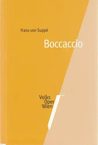 Volksoper Wien, Rudolf Berger, Birgit Meyer: Programmheft Franz von Suppe BOCCACCIO Spielzeit 2003 / 04. 