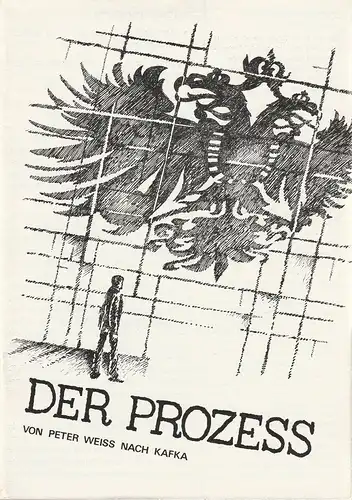 Leipziger Theater, Karl Kayser, Christoph Hamm, Walter Bankel, Marita Helbig: Programmheft Peter Weiss DER PROZESS Premiere 27. Januar 1979 Schauspielhaus Spielzeit 1978 / 79 Heft 11. 