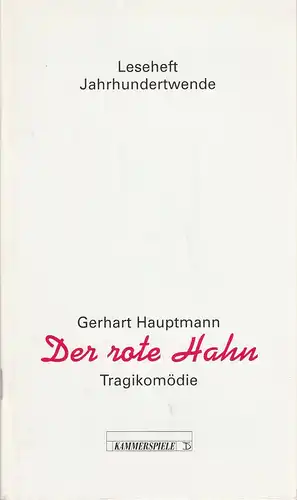 Deutsches Theater und Kammerspiele Berlin, Thomas Langhoff, Eva Walch, Heinz Rohloff: Programmheft Gerhart Hauptmann DER ROTE HAHN Premiere 31. Oktober 1997 Spielzeit 1997 / 98. 