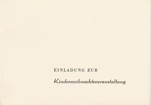 Ministerium für Bezirksgeleitete Industrie und Lebensmittelindustrie: Einladungskarte Weihnachtsveranstaltung 3. Dezember 1968 Friedrichstadtpalast ( Kinderweihnachtsveranstaltung ). 