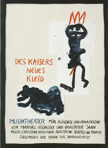 Stuttgarter Hofkonzerte, Renaissancehof Altes Schloß Stuttgart: Programmheft Manuel Hildago DES KAISERS NEUES KLEID 12. Juli 1996. 