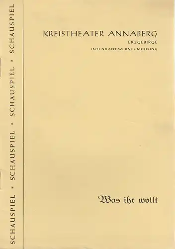 Kreistheater Annaberg Erzgebirge, Werner Möhring, Klaus Pastowsky: Programmheft William Shakespeare WAS IHR WOLLT Spielzeit 1960 / 61 Heft 6. 